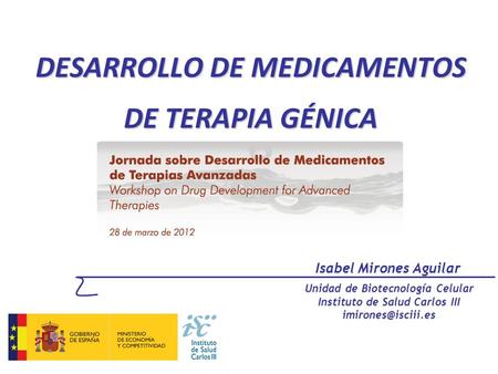 DESARROLLO DE MEDICAMENTOS DE TERAPIA GÉNICA