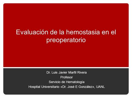 Evaluación de la hemostasia en el preoperatorio