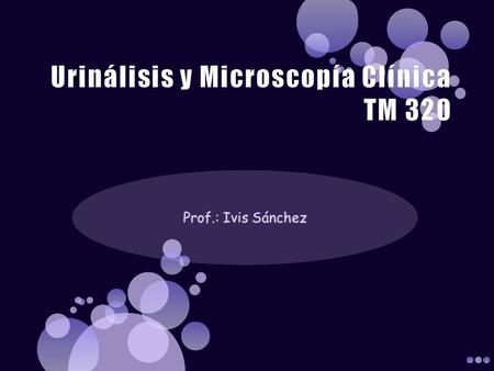 Urinálisis y Microscopía Clínica TM 320