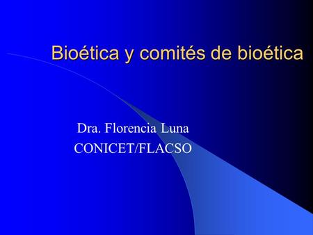Bioética y comités de bioética