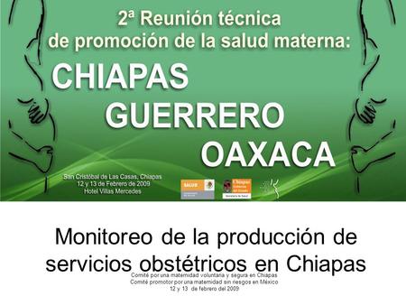 Monitoreo de la producción de servicios obstétricos en Chiapas