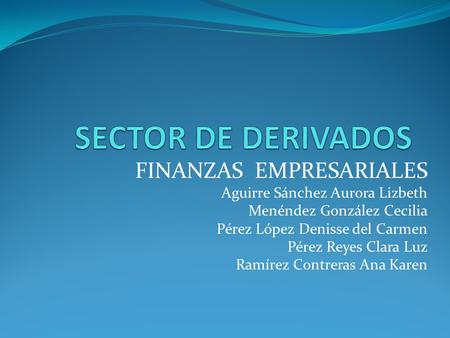 SECTOR DE DERIVADOS FINANZAS EMPRESARIALES