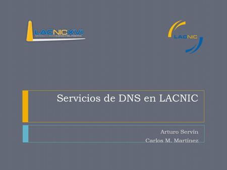 Servicios de DNS en LACNIC