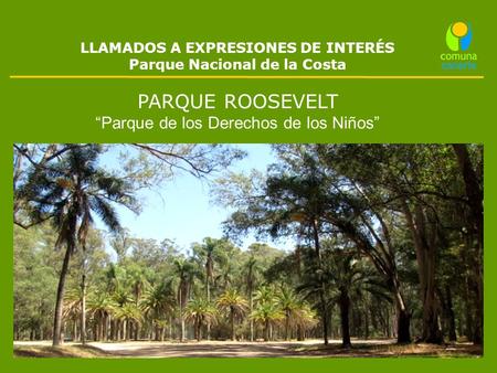 LLAMADOS A EXPRESIONES DE INTERÉS Parque Nacional de la Costa