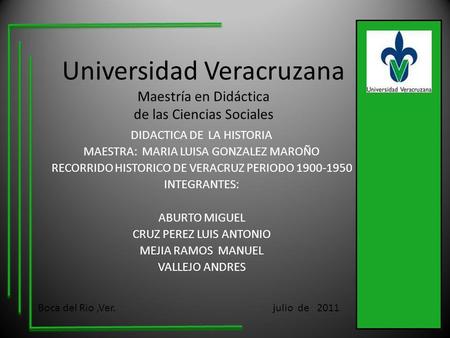 Universidad Veracruzana Maestría en Didáctica de las Ciencias Sociales