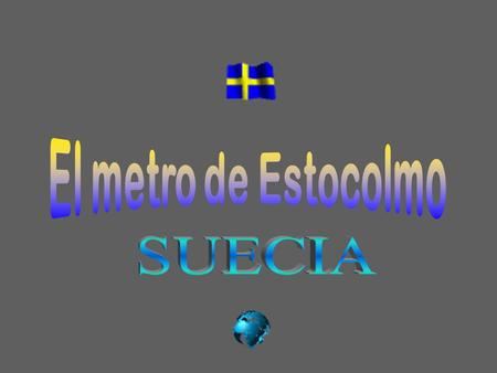 El metro de Estocolmo se compone por 3 grupos y por siete líneas: T10, T11 (Azul), T13, T14, (Rojo), T17, T18 y T19 (Verde)