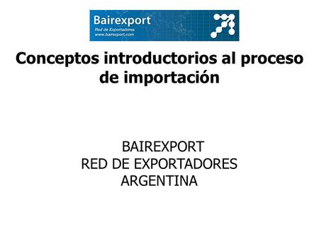 Conceptos introductorios al proceso de importación