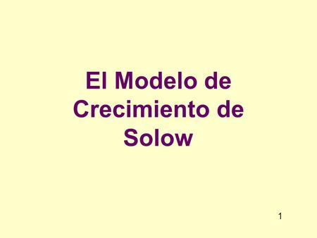 EL MODELO SOLOW-SWAN Ejercicios. - ppt descargar