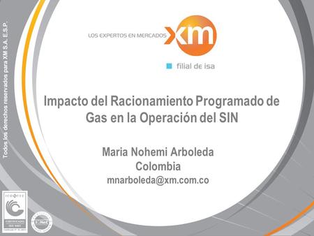 Impacto del Racionamiento Programado de Gas en la Operación del SIN Maria Nohemi Arboleda Colombia