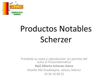 Productos Notables Scherzer