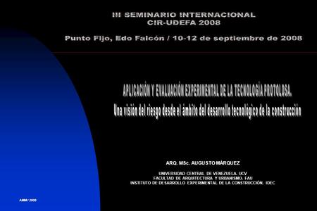 III SEMINARIO INTERNACIONAL CIR-UDEFA 2008