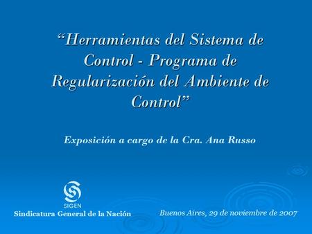 Exposición a cargo de la Cra. Ana Russo