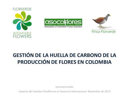 gestión de la huella de Carbono de la producción de flores en Colombia