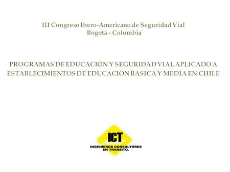 III Congreso Ibero-Americano de Seguridad Vial