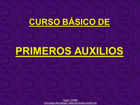 CURSO BÁSICO DE PRIMEROS AUXILIOS
