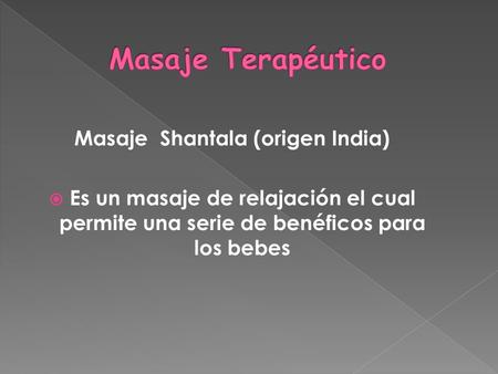 Masaje Shantala (origen India)