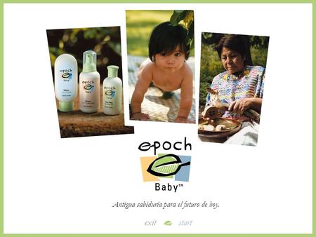 Epoch Baby™ Haga uso de la sabiduría transmitida por padres de generación en generación.