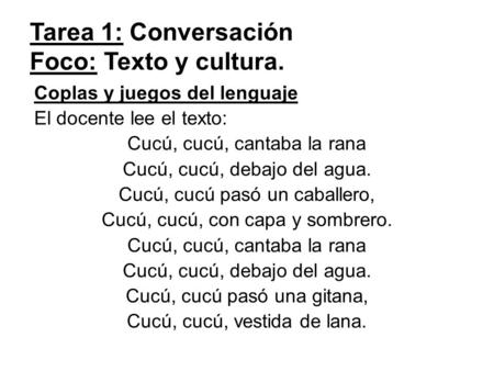 Tarea 1: Conversación Foco: Texto y cultura.