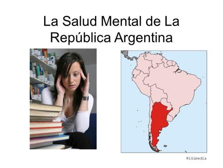 La Salud Mental de La República Argentina