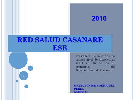 RED SALUD CASANARE ESE - CIERRE FISCAL 2010