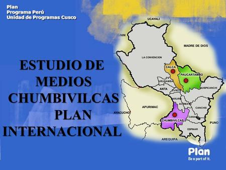 ESTUDIO DE MEDIOS CHUMBIVILCAS PLAN INTERNACIONAL