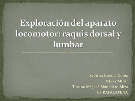 Exploración del aparato locomotor: raquis dorsal y lumbar