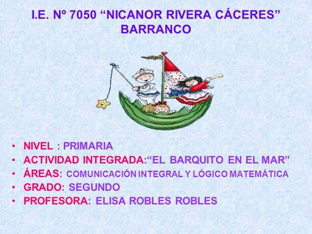 I.E. Nº 7050 “NICANOR RIVERA CÁCERES” BARRANCO