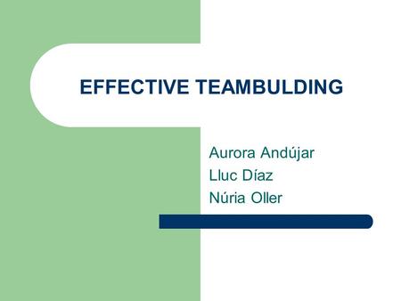 EFFECTIVE TEAMBULDING