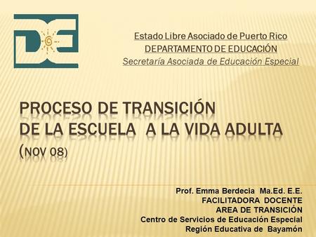 Proceso de Transición de la escuela a LA vida adulta (nov 08)