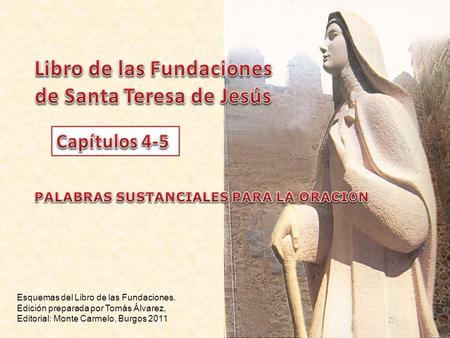 Libro de las Fundaciones de Santa Teresa de Jesús