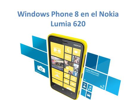 Windows Phone 8 en el Nokia Lumia 620. Carcasas Coloridas Pantalla: 3.8 ClearBlack display Procesador de 1 GHz Dual Core Cámara de 5MP Cámara Frontal.