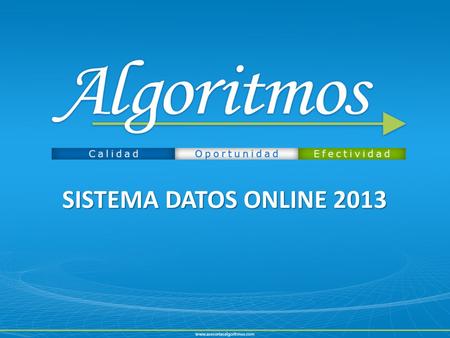 SISTEMA DATOS ONLINE 2013. Introducción Con el fin de optimizar la experiencia con nuestros usuarios, hemos actualizado nuestro servicio de datos online.