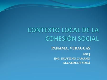 CONTEXTO LOCAL DE LA COHESIÓN SOCIAL