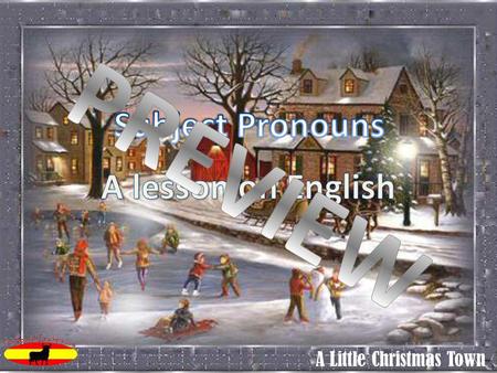 A Little Christmas Town. English Subject Pronouns: