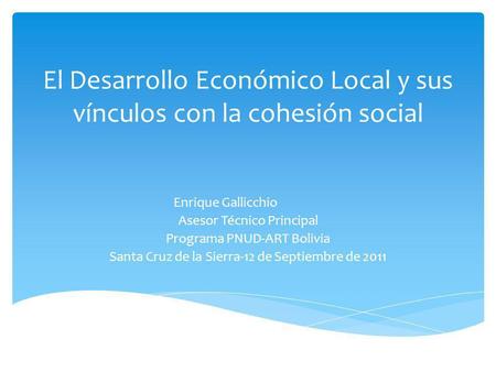 El Desarrollo Económico Local y sus vínculos con la cohesión social