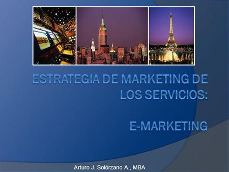 Estrategia de Marketing de los Servicios: e-Marketing