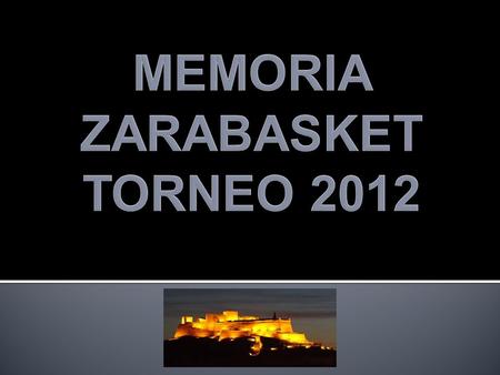 MEMORIA ZARABASKET TORNEO 2012