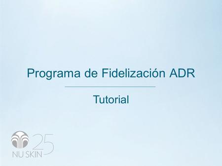 Programa de Fidelización ADR