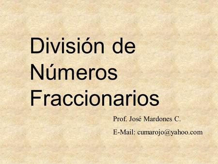 División de Números Fraccionarios