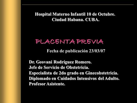 Hospital Materno Infantil 10 de Octubre. Fecha de publicación 23/03/07