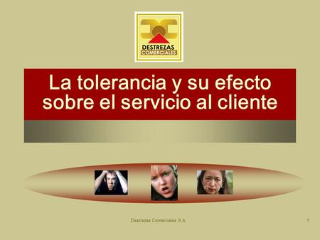 La tolerancia y su efecto sobre el servicio al cliente