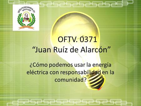 OFTV “Juan Ruíz de Alarcón”