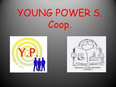 YOUNG POWER S. Coop..