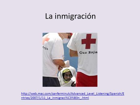 La inmigración  ntries/2007/1/11_La_inmigraci%C3%B3n_.html.