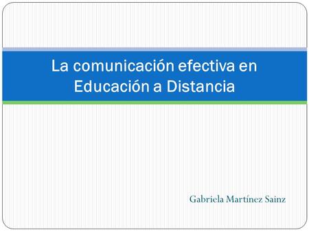 La comunicación efectiva en Educación a Distancia