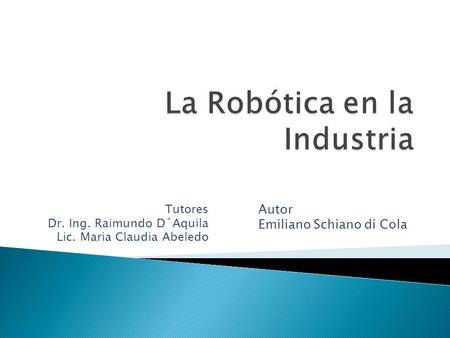 La Robótica en la Industria
