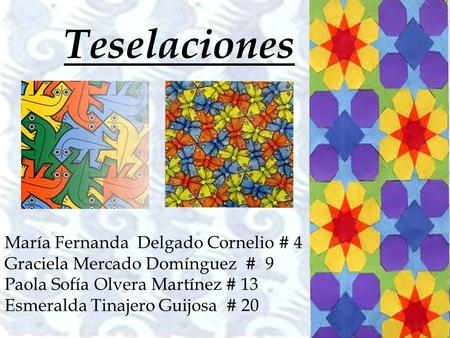 Teselaciones María Fernanda Delgado Cornelio # 4
