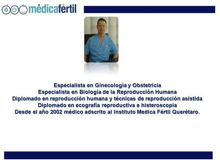 Especialista en Ginecología y Obstetricia