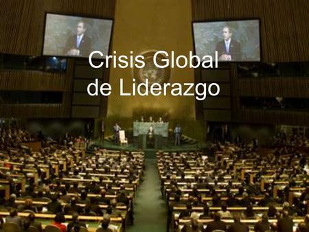Crisis Global de Liderazgo