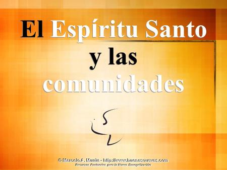 El Espíritu Santo y las comunidades